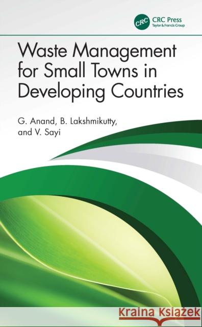 Waste Management for Small Towns in Developing Countries V. Sayi 9781041091745 CRC Press - książka