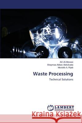 Waste Processing I. Al-Mosawi Ali 9783659451263 LAP Lambert Academic Publishing - książka