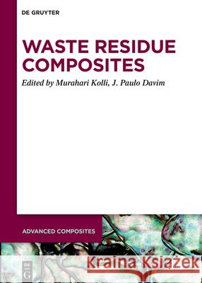 Waste Residue Composites Murahari Kolli J. Paulo Davim 9783110766400 de Gruyter - książka