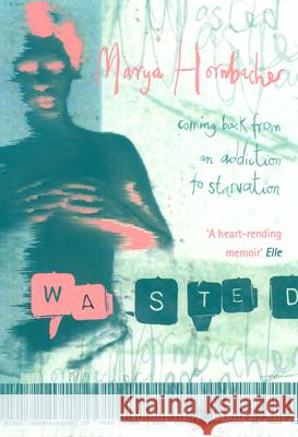 Wasted Marya Hornbacher 9780006550891 HarperCollins Publishers - książka