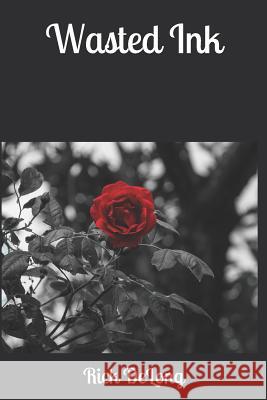 Wasted Ink Rick DeLong 9781790149087 Independently Published - książka