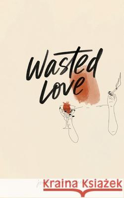 Wasted Love Jordan Kimberly 9781916140776 Leaf Publishing House - książka