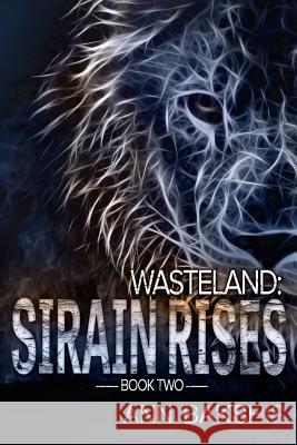 Wasteland: Sirain Rises Ann Bakshis John Cameron McClain 9781517029135 Createspace - książka