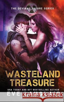 Wasteland Treasure Eve Langlais 9781773841021 Eve Langlais - książka