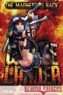 Wastelander Pete Wall Neuicon                                  Tom Haswell 9781716792113 Lulu.com - książka