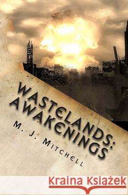 Wastelands M. J. Mitchell 9781491230138 Createspace - książka