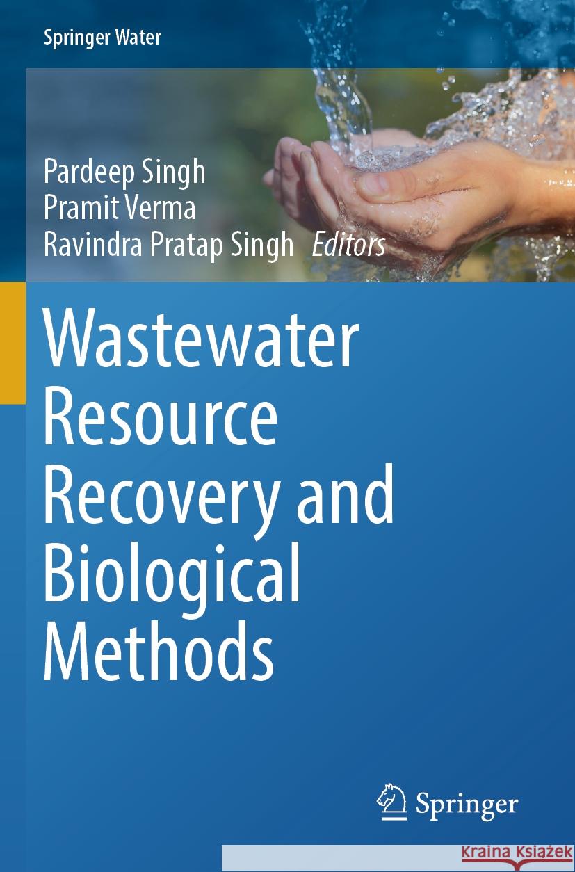 Wastewater Resource Recovery and Biological Methods  9783031402005 Springer International Publishing - książka