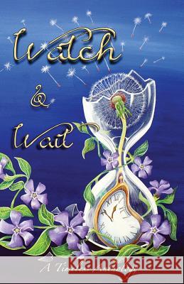 Watch & Wait Marina Lewycka Berlie Doherty Bill E. Allerton 9780954837310 Cybermouse Multimedia Ltd. - książka