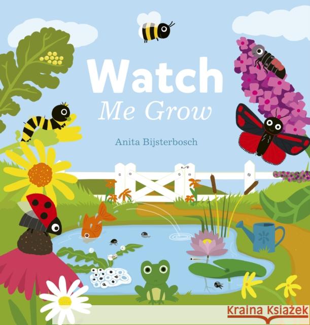 Watch Me Grow Anita Bijsterbosch, Anita Bijsterbosch 9781605378008 Clavis Publishing - książka