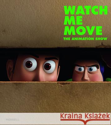 Watch Me Move: The Animation Show Greg Hilty 9781858946238 Merrell - książka