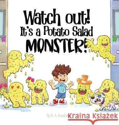 Watch Out! It's a Potato Salad Monster! C. a. Boudreau Luiz Gustavo Lizzy McLlwaine 9781068819414 Musery - książka
