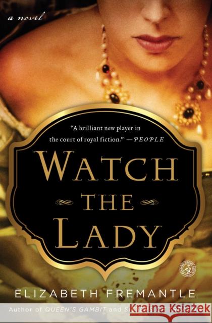 Watch the Lady Elizabeth Fremantle 9781476703121 Simon & Schuster - książka