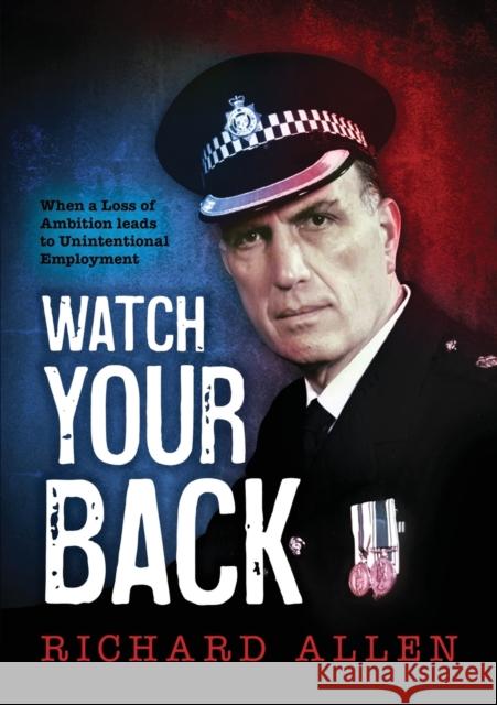 Watch Your Back Richard Allen 9781915338716 UK Book Publishing - książka