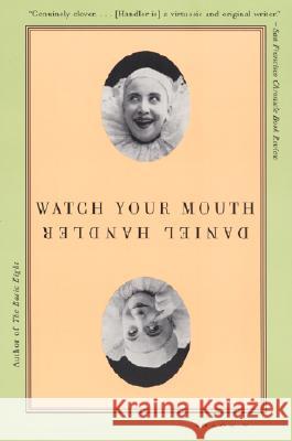 Watch Your Mouth Daniel Handler 9780060938178 Harper Perennial - książka