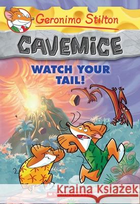 Watch Your Tail! Geronimo Stilton 9780545447751 Scholastic Paperbacks - książka