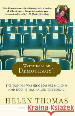 Watchdogs of Democracy? Thomas, Helen 9780743267823 Scribner Book Company - książka