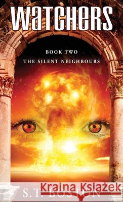 Watchers II - The Silent Neighbours S. T. Boston 9784867528815 Next Chapter - książka