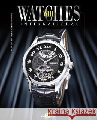 Watches International: Volume VIII Rizzoli 9780847829392 Rizzoli Publications - książka
