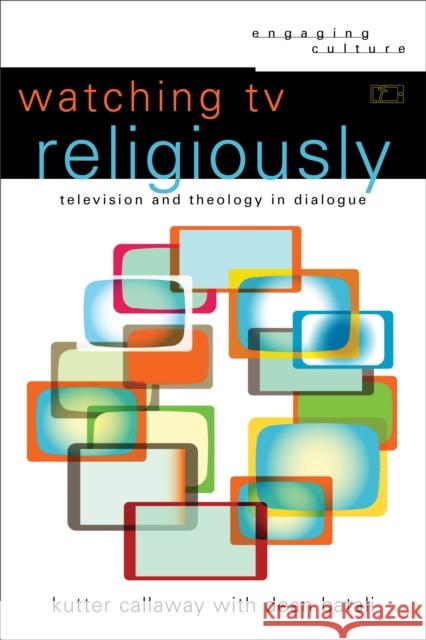 Watching TV Religiously D Callaway 9780801030734 Baker Publishing Group - książka