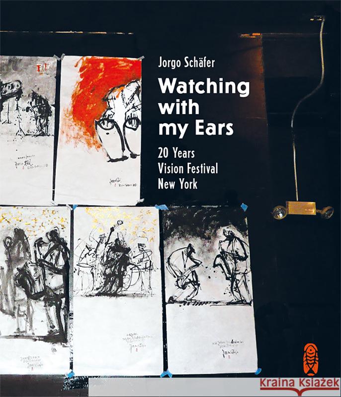Watching with my Ears Schäfer, Jorgo 9783955931452 Wolke Verlagsges. - książka