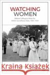 Watching Women Stephanie Brown 9781487555641 University of Toronto Press
