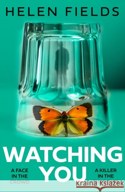 Watching You Helen Fields 9780008533571 HarperCollins Publishers - książka