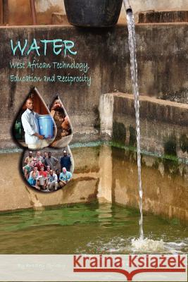 W.A.T.E.R. Bradley Striebig 9780615194912 Bradley A. Striebig - książka