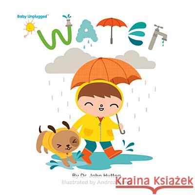 Water John Hutton Dr John Hutton Andrea Kang 9781936669202 Blue Manatee Press - książka