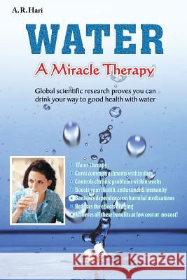 Water A Miracle Therapy Hari, A. R. 9789381384800 V&s Publishers - książka