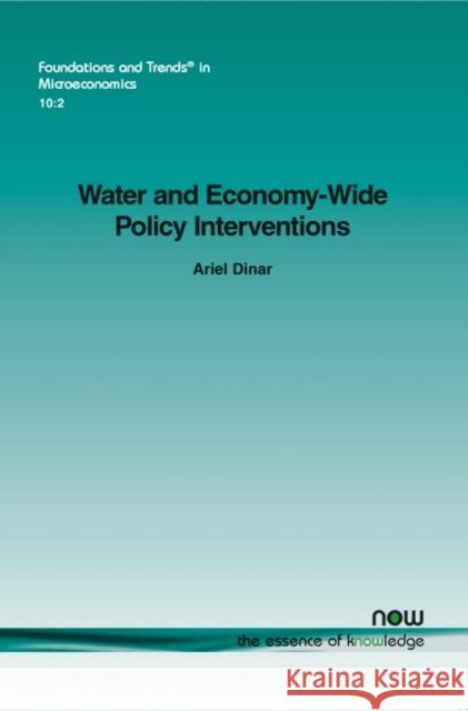 Water and Economy-Wide Policy Interventions Ariel Dinar 9781601988485 Now Publishers - książka