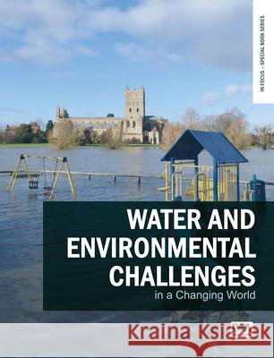 Water and Environmental Challenges in a Changing World Mauro d Luigi Berardi 9781789062069 IWA Publishing (Intl Water Assoc) - książka