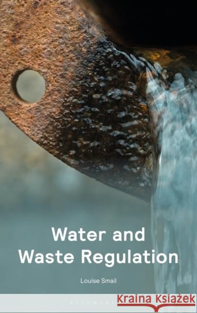 Water and Waste Regulation Louise Smail 9781526518996 Tottel Publishing - książka