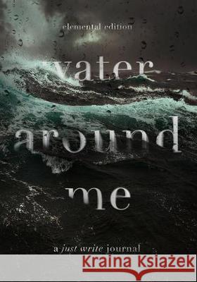 Water Around Me Regina Wamba 9781976398742 Createspace Independent Publishing Platform - książka