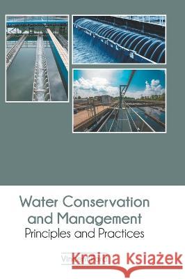 Water Conservation and Management: Principles and Practices Vincent Ford 9781639895632 States Academic Press - książka