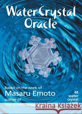 Water Crystal Oracle Masaru Emoto 9781571781772 Council Oak Books - książka