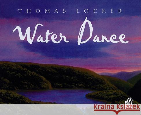 Water Dance Thomas Locker Thomas Locker 9780152163969 Voyager Books - książka