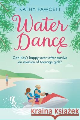 Water Dance Kathy Fawcett 9780578661551 Stephen Fawcett - książka