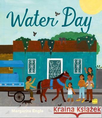 Water Day Margarita Engle Olivia Sua 9781665918718 Atheneum Books for Young Readers - książka