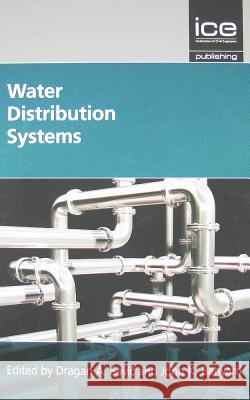 Water Distribution Systems Dragan A Savic, John Banyard 9780727741127 ICE Publishing - książka