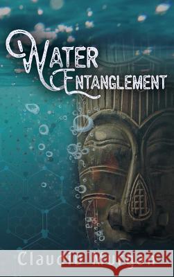 Water Entanglement Claudiu Murgan 9781640852914 1798485 Ontario Inc - książka