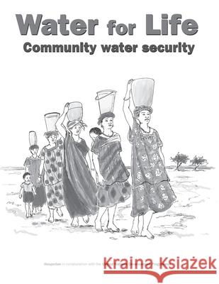 Water for Life Jeff Conant Pam Fadem 9780942364583 Hesperian Health Guides - książka