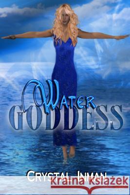 Water Goddess Crystal Inman Chere Gruver Jinger Heaston 9781593749200 Whiskey Creek Press - książka