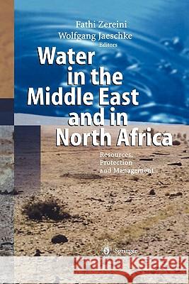 Water in the Middle East and in North Africa: Resources, Protection and Management Zereini, Fathi 9783642058622 Not Avail - książka