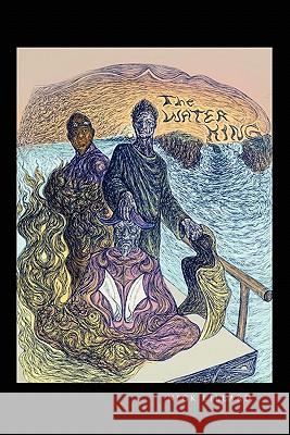 Water King Nick Lillard 9781450066693 Xlibris Corporation - książka
