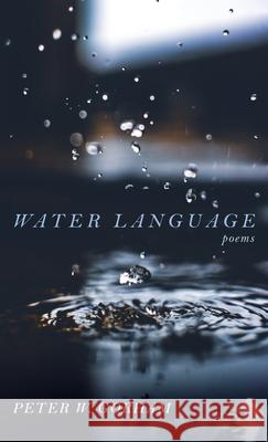 Water Language Peter W. Gorham 9781725288997 Resource Publications (CA) - książka