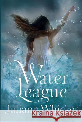 Water League: Of Monsters Juliann Whicker 9781983911255 Createspace Independent Publishing Platform - książka