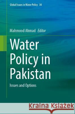 Water Policy in Pakistan  9783031361302 Springer International Publishing - książka