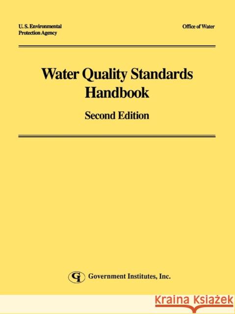 Water Quality Standards Handbook U. S. Environmental Protection Agency    United States 9780865874688 Government Institutes - książka