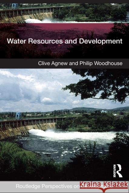 Water Resources and Development Clive Agnew 9780415451390  - książka