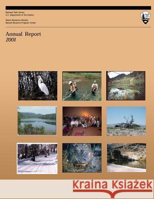 Water Resources Division: 2001 Annual Report National Park Service 9781492313557 Createspace - książka